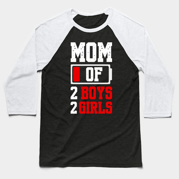 Mom of 2 Boys 2 Girls Shirt Gift from Son Mothers Day Birthday Women Baseball T-Shirt by Shopinno Shirts